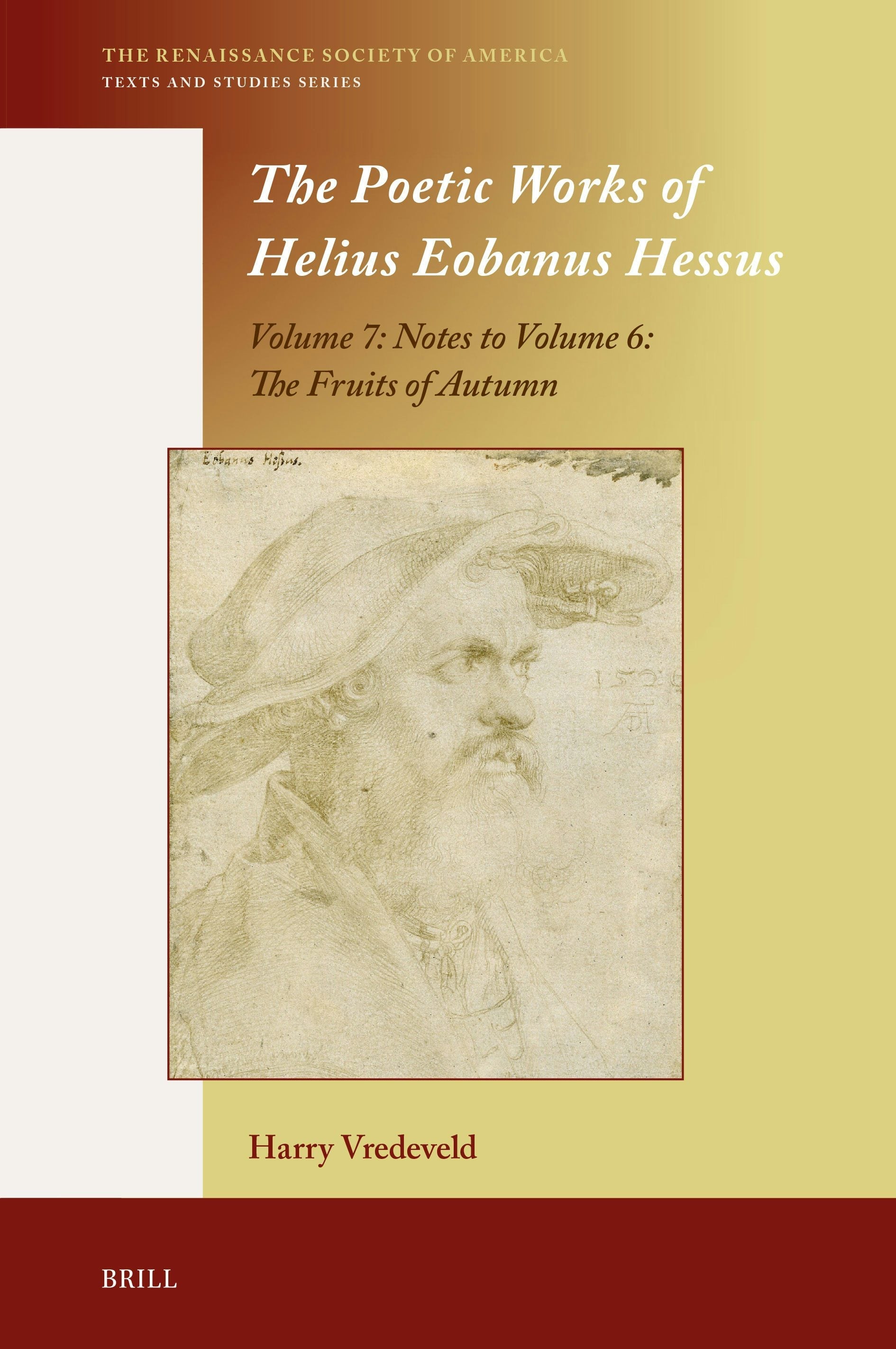 Book cover image for The Poetic Works of Helius Eobanus Hessus ISBN: 9789004735842